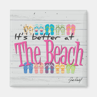 Imán Playa - Es mejor en la playa