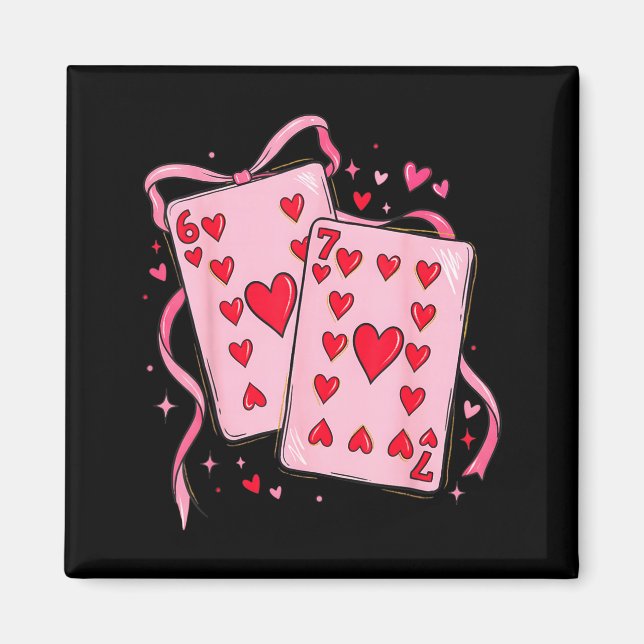 Imán Playing Cards Valentine 6 7 67 Six Seven Valentine (Frente)