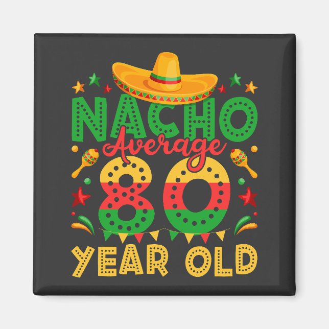 Imán Plaza de Cinco de Mayo de Nacho de 80 años de anti (Frente)