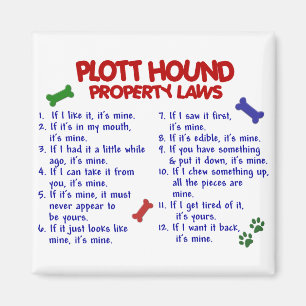 Imán PLOTT HOUND Property Laws 2