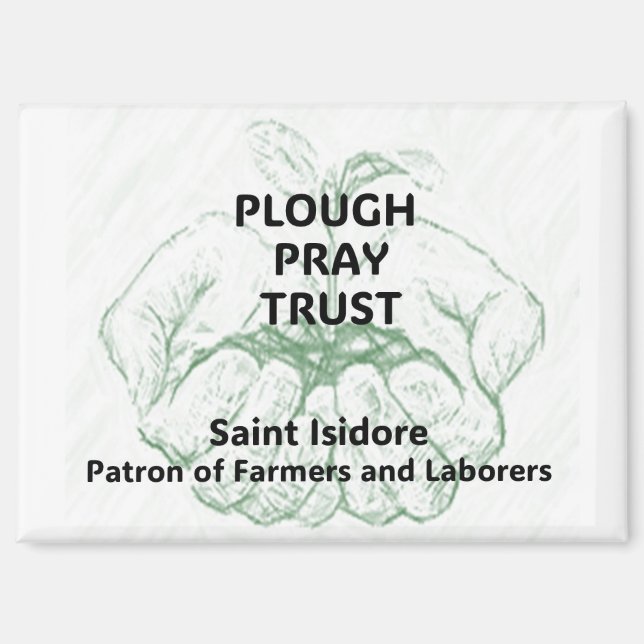 Imán "Plough Pray Trust" Saint Isidore Magnet (Anverso)
