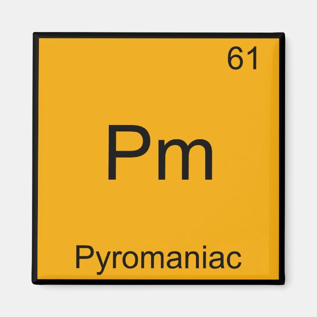 Imán Pm - Piromaniaco Funny Chemistry Element Symbol Te (Frente)