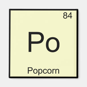 Imán Po - Popcorn Funny Chemistry Element Symbol Tee