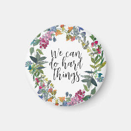 Imán Podemos hacer cosas difíciles, Inspiradora cita mo