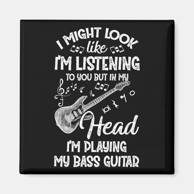 Imán Podría Parecer Que Te Escucho La Guitarra Del Bass (Frente)