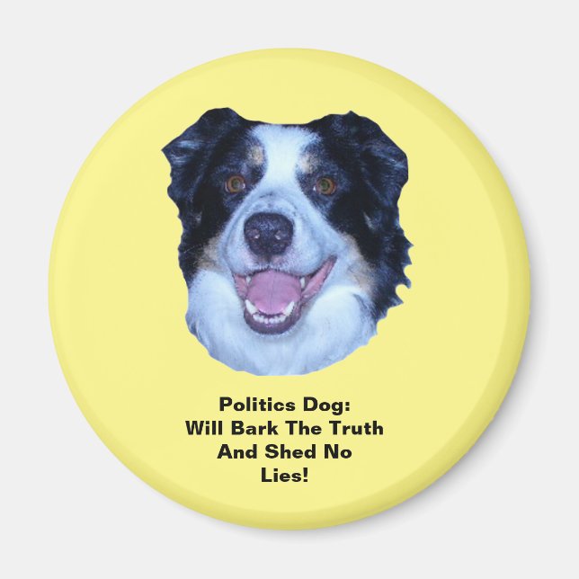 Imán Política Frontera Collie Bark La Verdad Rd Magnet (Frente)