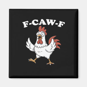 Imán Pollo clásico divertido y trendy F-Caw-F