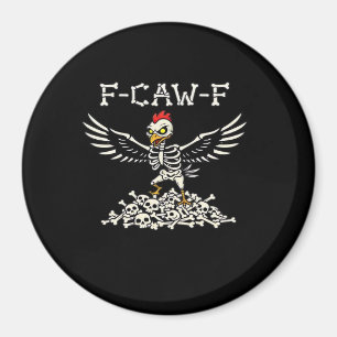 Imán Pollo Divertido F Caw F Halloween Genial Estilo Ún