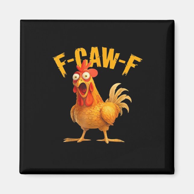Imán Pollo F-Caw-F Clásico Genial Único (Frente)