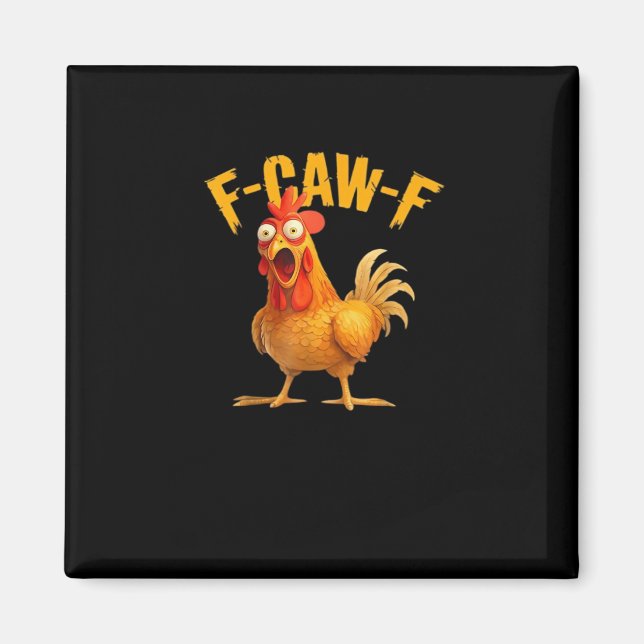Imán Pollo F-Caw-F divertido F-Caw-F Clásico Cool (Frente)