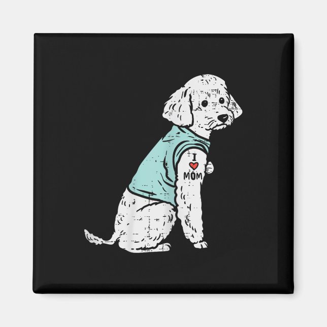 Imán Poodle I Love Mom Tattoo Cute Mascota Dog Dueño Lo (Frente)