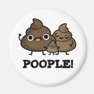 Imán Poopla Funny Poop People Pun