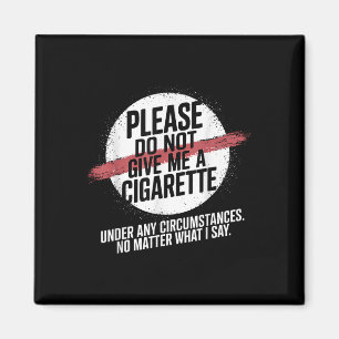 Imán Por Favor, No Me Des Un Cigarrillo Bajo Ningún Cir