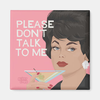 Imán Por favor, no me hables.
