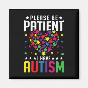 Imán Por favor sea paciente tengo autismo niño autista