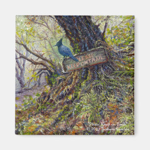 Imán "Por favor, sigan por senderos"