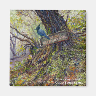 Imán "Por favor, sigan por senderos"