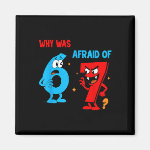 Imán Por qué 6 tenía miedo de 7 Meme divertido de Six S
