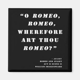 Imán -Por qué eres tú Romeo- Romeo y Julieta