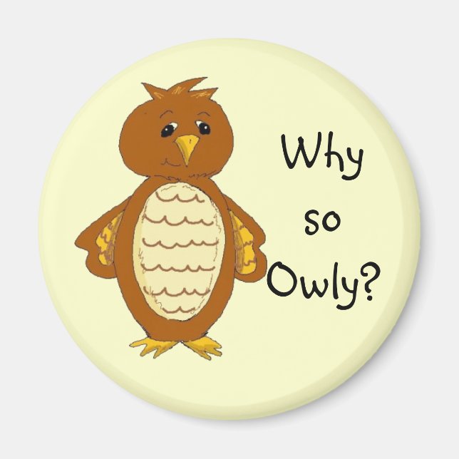 Imán ¿Por qué tan Owly? (Frente)