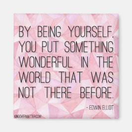 Imán Por ser tú mismo