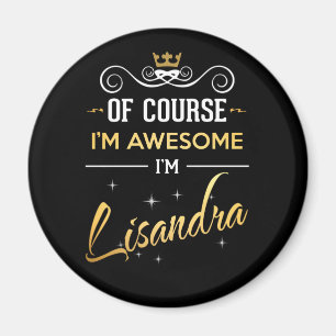 Imán Por supuesto que soy alucinante. Soy Lisandra.