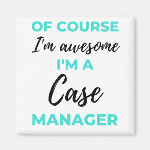 Imán Por supuesto que soy increíble. Soy Funda Manager 