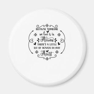 Imán Porque alguien a quien amamos está en el cielo, ha