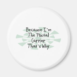 Imán Porque soy el portador postal