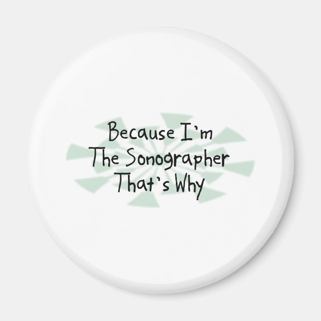 Imán Porque soy el Sonógrafo (Frente)