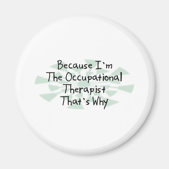 Imán Porque soy el terapeuta ocupacional (Frente)
