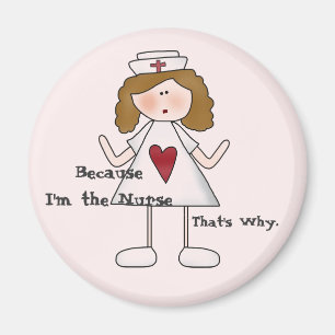 Imán Porque soy la enfermera por eso