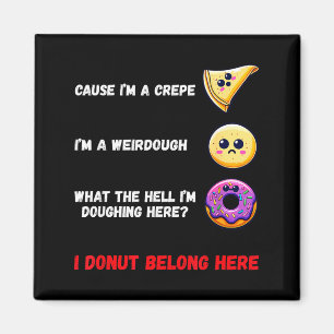 Imán Porque soy una crepe, soy un panadero de donas div
