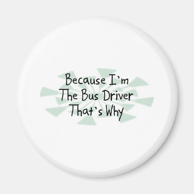 Imán Porque yo soy el conductor del bus (Frente)