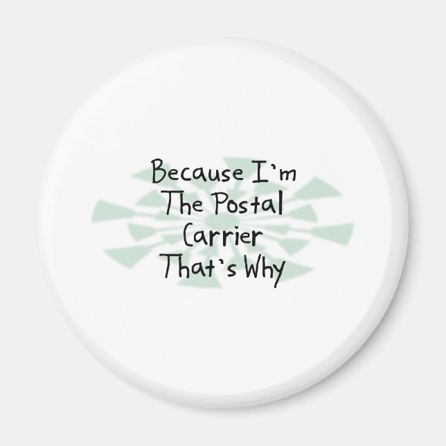 Imán Porque yo soy el transportista postal (Frente)