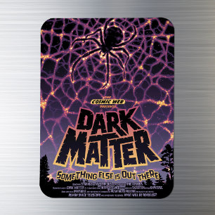 Imán Poster de Dark Matter.