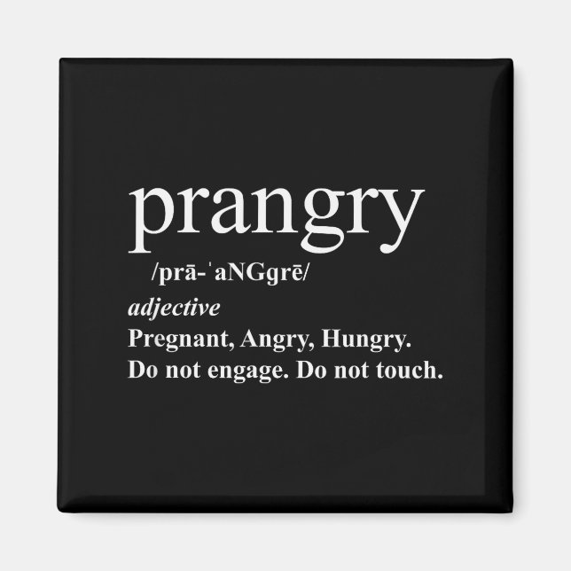 Imán Prangry Definition Shirt Pregnancy Funny Graphic  (Frente)