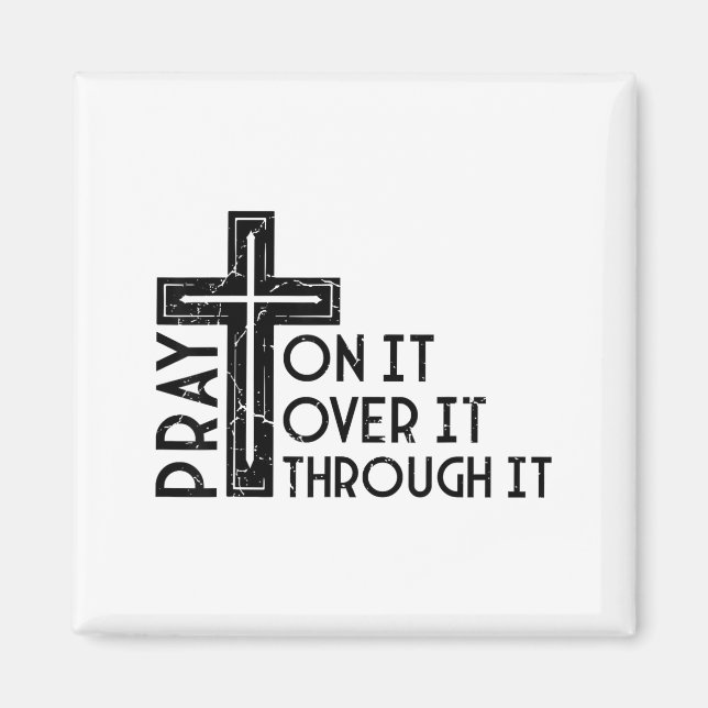 Imán Pray On It Pray Over It Pray Through It Christian  (Frente)
