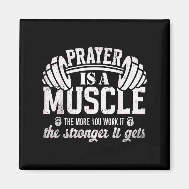Imán Prayer Is A Muscle Christian Fitness Gym Quote  (Frente)