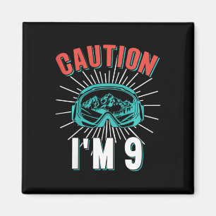 Imán Precaución Tengo 9 Esquí Cumpleaños 9 Snowboard 9 