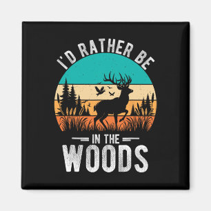 Imán Preferiría estar en la caza de venados de Woods al