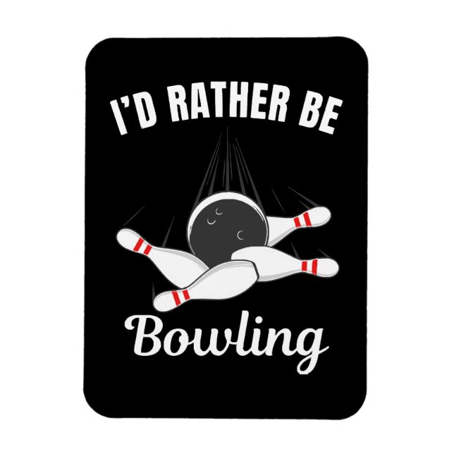 Imán Preferiría estar jugando bolos (Vertical)