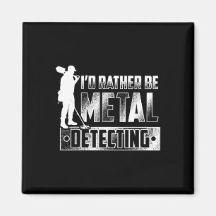 Imán Preferiría Estar Metalizado Detectando Camisetas -