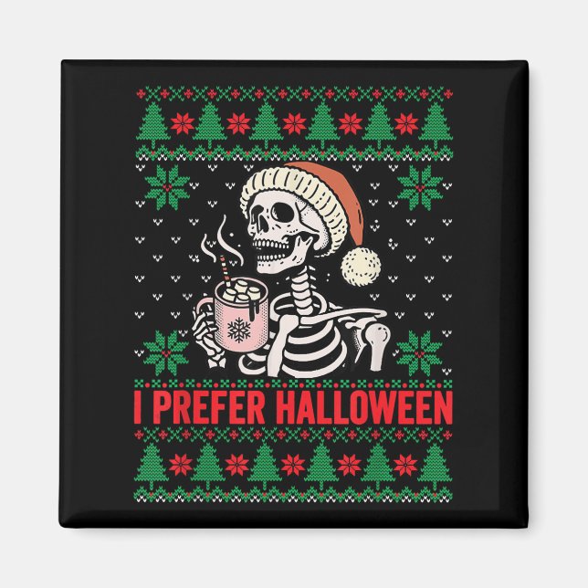 Imán Prefiero a los Navidades de Halloween dulce festiv (Frente)