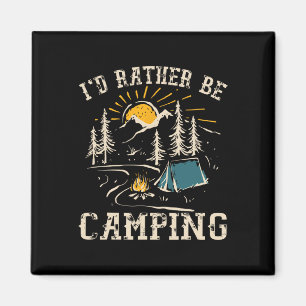 Imán Prefiero estar acampando Diseño divertido para ama
