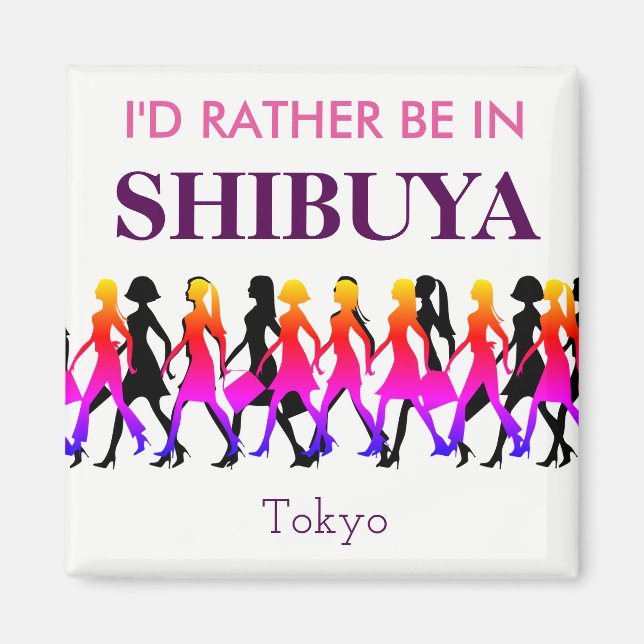 Imán Prefiero estar en Shibuya (Frente)