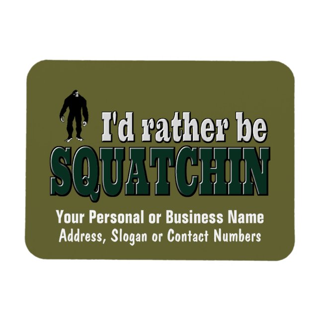 Imán Prefiero ser SQUATCHIN (Horizontal)