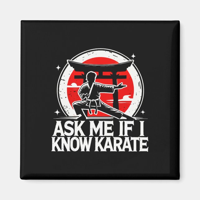 Imán Pregúntame si conozco a Karate (Frente)