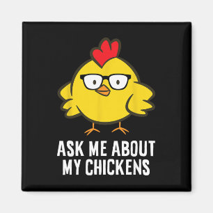 Imán Pregúntame sobre mis gallinas
