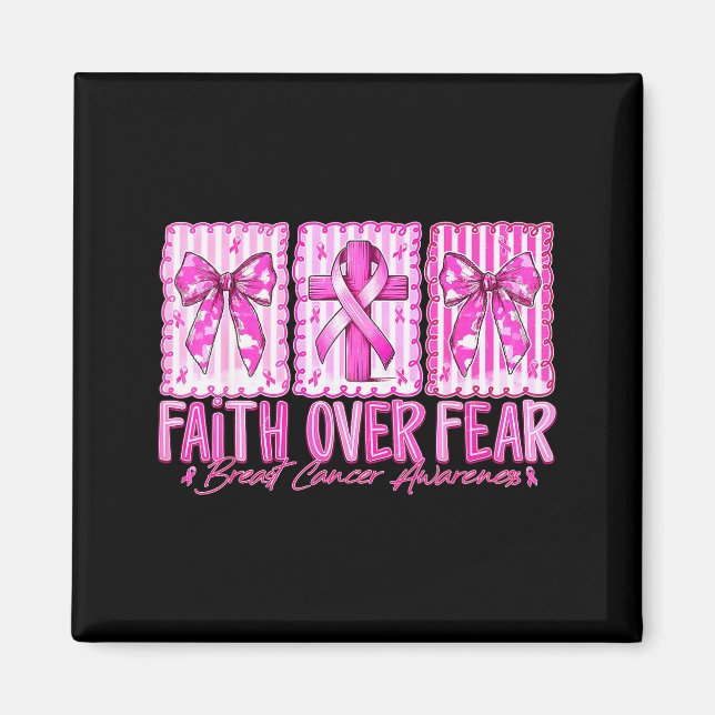 Imán Preppy Faith Over Fear Breast Cancer Bow Warrior C (Frente)